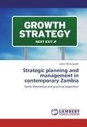 Strategic planning and management in contemporary Zambia