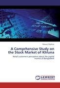 A Comprhensive Study on the Stock Market of Khluna