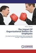 The Impact Of Organizational Politics On Employees