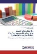 Australian Banks Performance During the Global Financial Crisis
