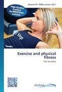 Exercise and physical fitness