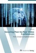Securing Peer-to-Peer Video Conferences