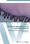 Semiotic Mediation and Social Mediation