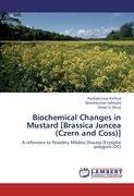 Biochemical Changes in Mustard [Brassica Juncea (Czern and Coss)]