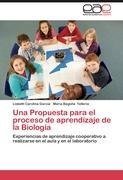 Una Propuesta para el proceso de aprendizaje de la Biología