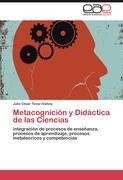 Metacognición y Didáctica de las Ciencias