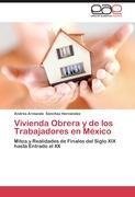 Vivienda Obrera y de los Trabajadores en México