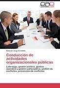 Conducción de actividades organizacionales públicas