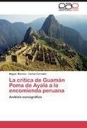 La crítica de Guamán Poma de Ayala a la encomienda peruana