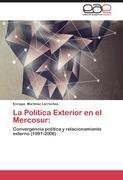 La Política Exterior en el Mercosur: