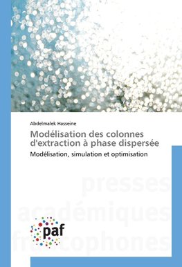 Modélisation des colonnes d'extraction à phase dispersée