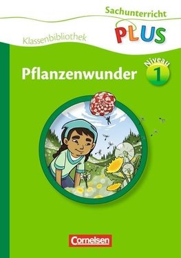 Sachunterricht plus Grundschule Klassenbibliothek: Pflanzenwunder