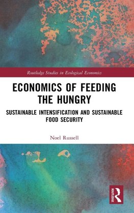 Economics of Feeding the Hungry