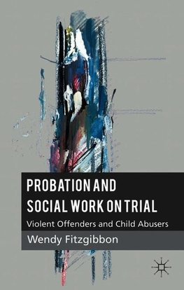 Probation and Social Work on Trial