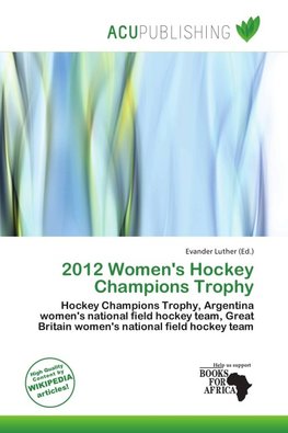 2012 Women's Hockey Champions Trophy
