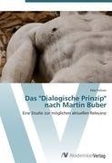 Das "Dialogische Prinzip" nach Martin Buber