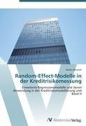 Random-Effect-Modelle in der Kreditrisikomessung