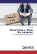 Determinants of Urban Unemployment