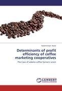 Determinants of profit efficiency of coffee marketing cooperatives
