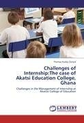 Challenges of Internship:The case of Akatsi Education College, Ghana