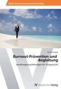 Burnout-Prävention und   -Begleitung