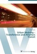 Urban Mobility - Transference and Atlanta's Transit