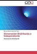 Generación Distribuida e Independiente