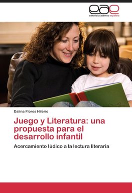 Juego y Literatura: una propuesta para el desarrollo infantil