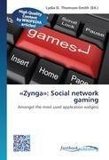 'Zynga': Social network gaming
