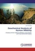 Geochemical Analysis of Human Mobility