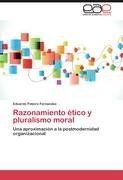 Razonamiento ético y pluralismo moral