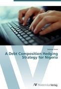 A Debt Composition Hedging Strategy for Nigeria