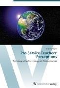 Pre-Service Teachers' Perceptions