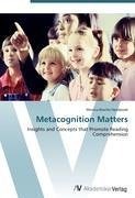 Metacognition Matters