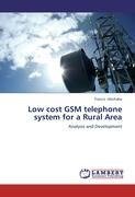 Low cost GSM telephone system for a Rural Area