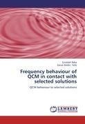 Frequency behaviour of QCM in contact with selected solutions