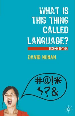What Is This Thing Called Language?