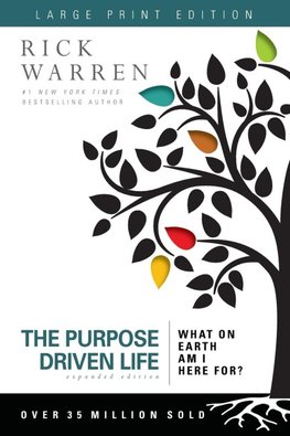 The Purpose Driven Life Large Print