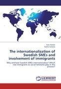 The internationalization of Swedish SMEs and involvement of immigrants