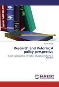 Research and Reform; A policy perspective