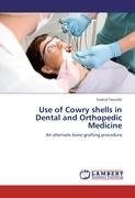 Use of Cowry shells in Dental and Orthopedic Medicine