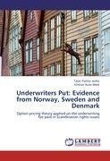 Underwriters Put: Evidence from Norway, Sweden and Denmark