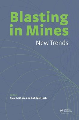 Blasting in Mining - New Trends