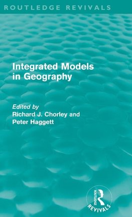 Integrated Models in Geography (Routledge Revivals)