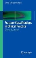 Fracture Classifications in Clinical Practice 2nd Edition