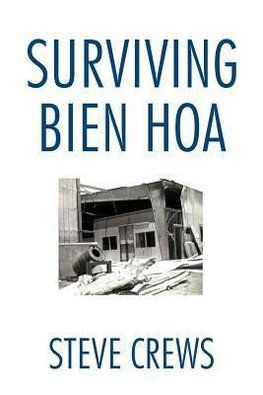 Surviving Bien Hoa