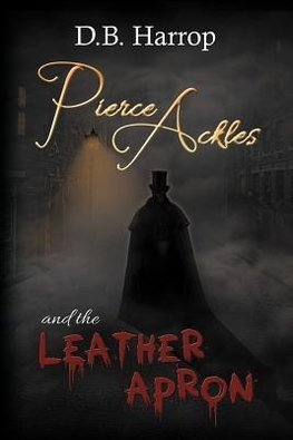 Pierce Ackles and the Leather Apron