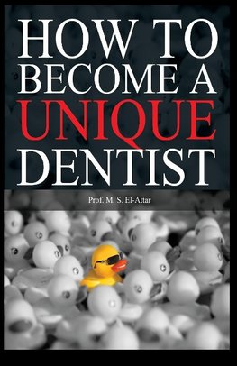 How to Become a Unique Dentist