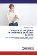 Impacts of the global financial crisis on Islamic banking