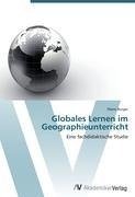 Globales Lernen im Geographieunterricht
